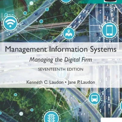 Sách Management Information Systems Managing the Digital Firm, Global Edition