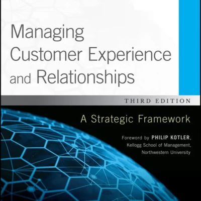 Sách Managing Customer Experience and Relationships A Strategic Framework