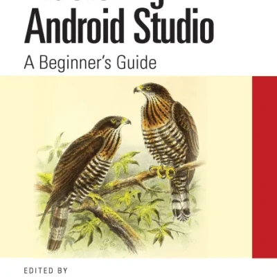 Sách Mastering Android Studio A Beginners Guide