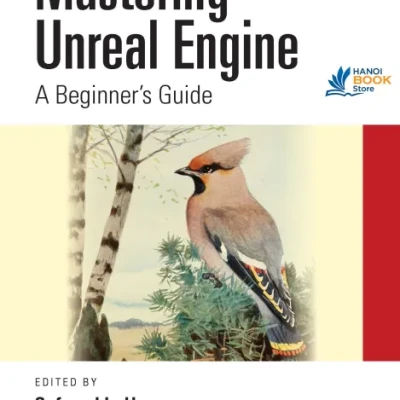 Sách Mastering Unreal Engine A Beginners Guide
