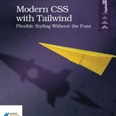 Sách Modern CSS with Tailwind Flexible Styling without the Fuss