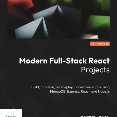 Sách Modern Full-Stack React Projects Build