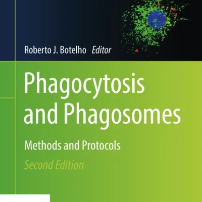 Sách Phagocytosis and Phagosomes 2nd Edition