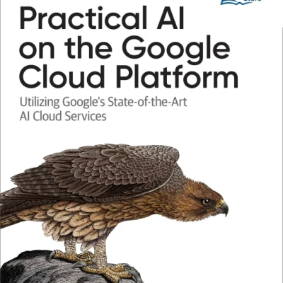 Sách Practical AI on the Google Cloud Platform