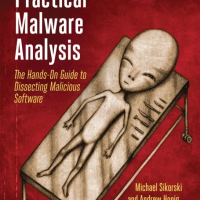 Sách Practical Malware Analysis The Hands-On Guide to Dissecting Malicious Software