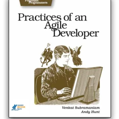 Sách Practices of an Agile Developer Working in the Real World