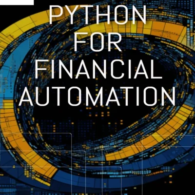 Sách Python For Financial Automation Data Extraction To Presentation