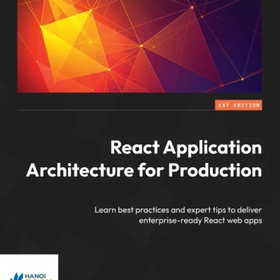 Sách React Application Architecture for Production