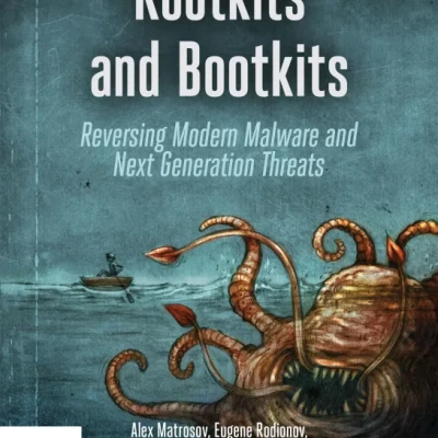 Sách Rootkits and Bootkits Reversing Modern Malware and Next Generation Threats