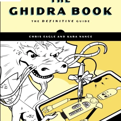 Sách The Ghidra Book The Definitive Guide