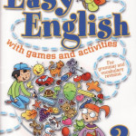 Sách Tiếng Anh Easy English with Games and Activities 1-5 (sách màu)