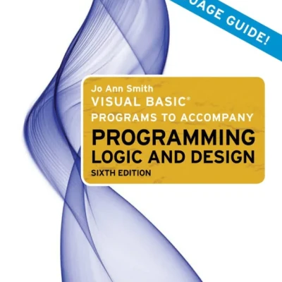 Sách Visual Basic Programs to Accompany Programming Logic and Design