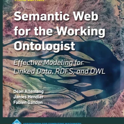 Semantic Web for the Working Ontologist -Hanoi Bookstore