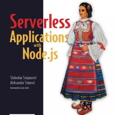 Serverless Applications with Node.js