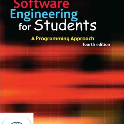 Software Engineering For Students A Programming Approach, 4th Edition