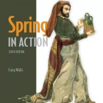 Spring in Action, Sixth Edition