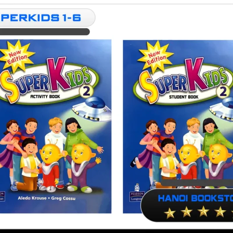 Superkids New Edition Level 1,2,3,4,5,6 (Sách Tiếng Anh dành cho bé)