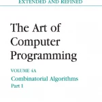 The Art of Computer Programming Volume 4A Combinatorial Algorithms, Part 1