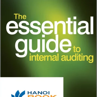 The Essential Guide to Internal Auditing by K. H. Spencer Pickett