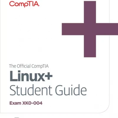 The Official CompTIA Linux+ Student Guide