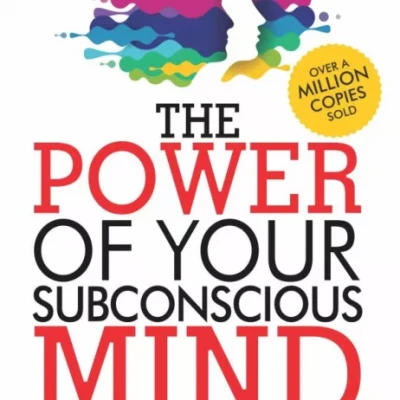 The Power of your Sub - Conscious Mind (Sách màu)