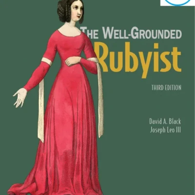 The Well-Grounded Rubyist