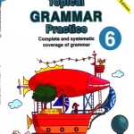 Bộ sách 6 quyển Topical Grammar Practice 1,2,3,4,5,6