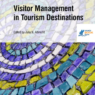 Sách Visitor management in tourism destinations
