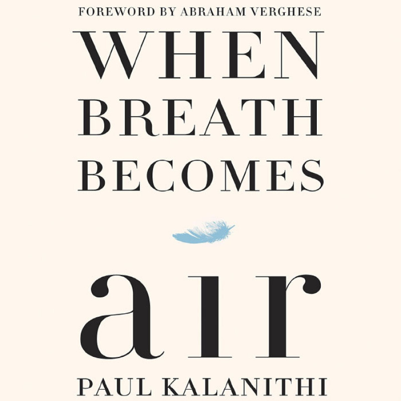 WHEN BREATH BECOMES AIR (Sách đen trắng)